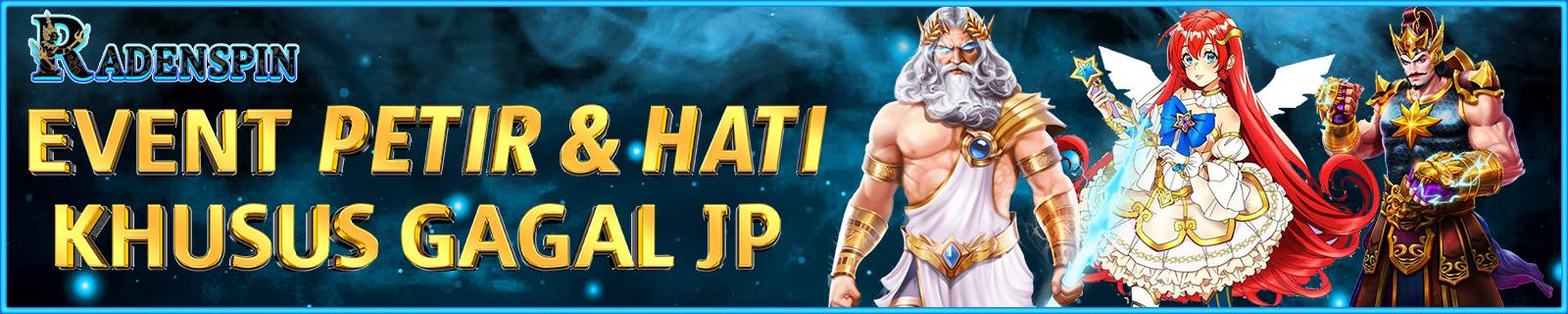 EVENT PETIR & HATI GAGAL JP