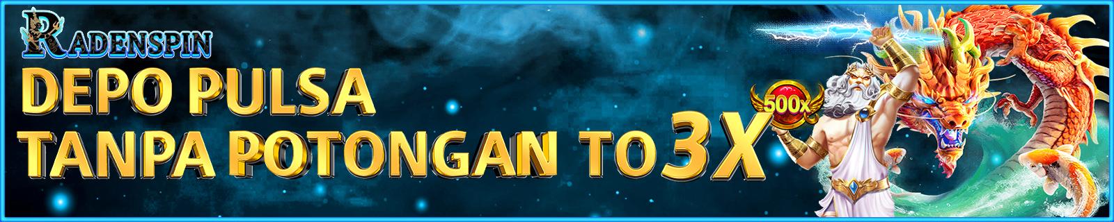 DEPOSIT PULSA TANPA POTONGAN