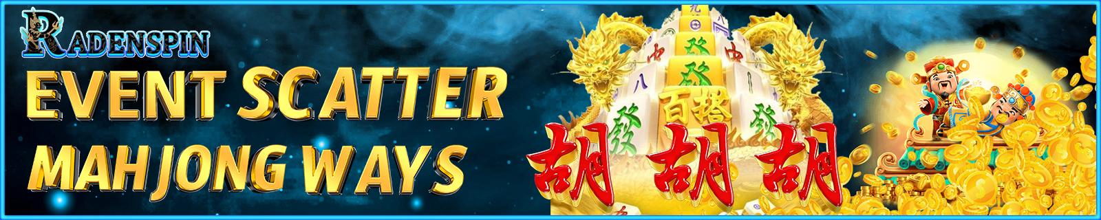 BONUS EVENT SCATTER MAHJONGWAYS RADENSPIN	